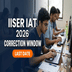 IISER IAT 2026 Correction Window Open Till April 18; Edit Your Form Now